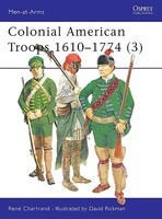 Colonial American Troops 1610- Military History Book #maa383