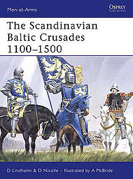 Osprey-Publishing The Scandinavian Baltic Crusades Military History Book #maa436