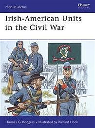 Osprey-Publishing Irish American Units in the Civil War Military History Book #maa448