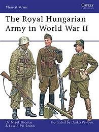 Osprey-Publishing The Royal Hungarian Army in WWII Military History Book #maa449