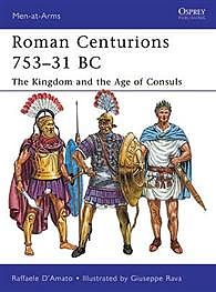 Osprey-Publishing Roman Centurions 753-31 BC Military History Book #maa470