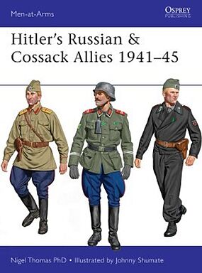 Men at Arms- Hitler's Russian & Cossack Allies 1941-45 Military History Book #maa503
