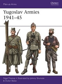Osprey-Publishing Men at Arms- Yugoslav Armies 1941-45
