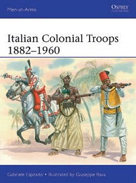 Osprey-Publishing Men at Arms- Italian Colonial Troops 1882-1960