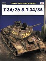 T-34/76 & T-34/85 Modelling Manual #man16