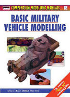 Osprey-Publishing Basic Military Vehicle Modelling Manual #man3 Osprey-Publishing Basic Military Vehicle Modelling Manual #man3