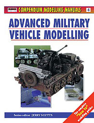 Osprey-Publishing Advanced Military Vehicle Modelling Manual #man4