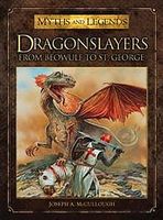 Osprey-Publishing Dragonslayers from Beowulf to St. George Myths and Legends Book #mld2