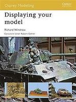 Osprey-Publishing Displaying Your Model Modelling Manual #mod44 Osprey-Publishing Displaying Your Model Modelling Manual #mod44
