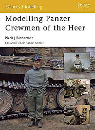 Osprey-Publishing Modelling Panzer Crewmen of the Heer Modelling Manual #mod8
