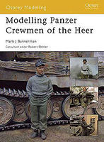 Modelling Panzer Crewmen of the Heer Modelling Manual #mod8