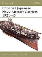 Osprey-Publishing Imperial Japanese Naval Carriers Military History Book #nvg109 Osprey-Publishing Imperial Japanese Naval Carriers Military History Book #nvg109