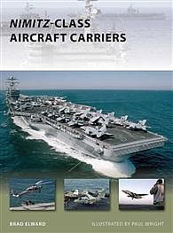 Osprey-Publishing Nimitz Class Aircraft Carriers Military History Book #nvg174