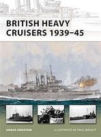 Osprey-Publishing British Heavy Cruisers 1939-45 Military History Book #nvg190 Osprey-Publishing British Heavy Cruisers 1939-45 Military History Book #nvg190