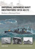 Osprey-Publishing Imperial Japanese Navy Destroyers 1919-45 1 Military History Book #nvg198 Osprey-Publishing Imperial Japanese Navy Destroyers 1919-45 1 Military History Book #nvg198