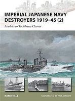 Osprey-Publishing Imperial Japanese Navy Destroyers 1919-45 2 Military History Book #nvg202 Osprey-Publishing Imperial Japanese Navy Destroyers 1919-45 2 Military History Book #nvg202