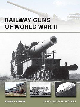 Osprey-Publishing Railway Guns of WWII Military History Book #nvg231