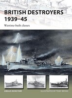 Osprey-Publishing British Destroyers 1939-45 Osprey-Publishing British Destroyers 1939-45