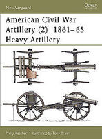 Osprey-Publishing American Civil War Artillery 2 1861-65 Heavy Artillery Military History Book #nvg40