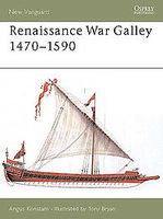 Renaissance War Galley 1470-1590 Military History Book #nvg62