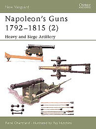 Osprey-Publishing Napoleons Guns 1792-1815 2 Military History Book #nvg76