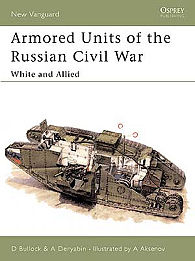 Osprey-Publishing Armoured Units of the Russian Civil War Military History Book #nvg83