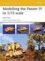 Osprey-Publishing Modelling the Panzer IV in 1/72 Scale Modelling Manual #om17 Osprey-Publishing Modelling the Panzer IV in 1/72 Scale Modelling Manual #om17