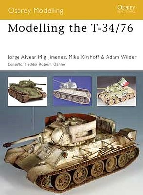 Osprey-Publishing Modelling the T34/76 Modelling Manual #om33