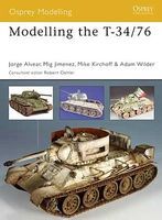 Osprey-Publishing Modelling the T34/76 Modelling Manual #om33 Osprey-Publishing Modelling the T34/76 Modelling Manual #om33