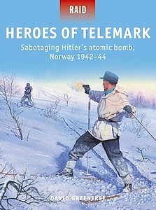 Osprey-Publishing Heros of Telemark-Hitlers Bomb