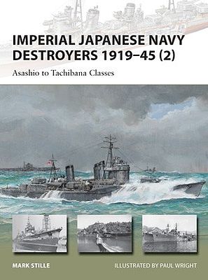 Osprey-Publishing IJN Destroyers 1919-45 (2) Asashio to Matsu Classes Military History Book #v202