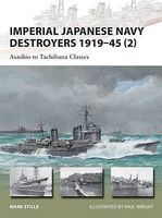 IJN Destroyers 1919-45 (2) Asashio to Matsu Classes Military History Book #v202