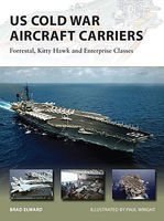 Osprey-Publishing US Cold War Aircraft Carriers Military History Book #v211 Osprey-Publishing US Cold War Aircraft Carriers Military History Book #v211