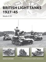 Osprey-Publishing British Light Tanks 1927-45 Marks I-VI Military History Book #v217 Osprey-Publishing British Light Tanks 1927-45 Marks I-VI Military History Book #v217