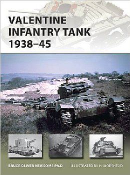 Osprey-Publishing Vanguard- Valentine Infantry Tank 1938-45 Military History Book #v233