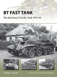 Osprey-Publishing Vanguard - BT Fast Track The Red Armys Cavalry Tank 1931-45 Military History Book #v237
