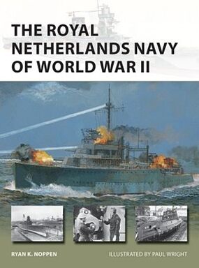 Osprey-Publishing Vanguard- The Royal Netherlands Navy of World War II Osprey-Publishing Vanguard- The Royal Netherlands Navy of World War II