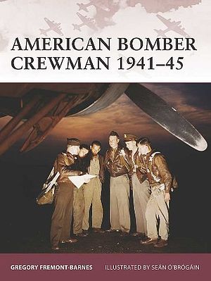 Osprey-Publishing Warrior American Bomber Crewman 1941-45 Military History Book #w119