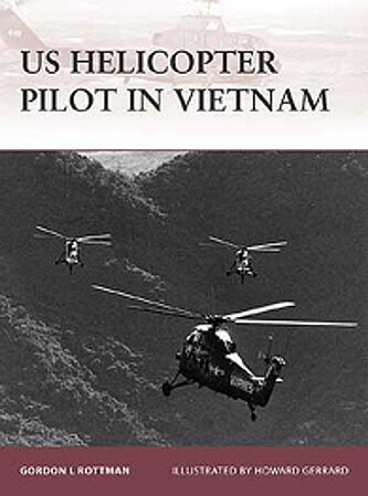 Osprey-Publishing Warrior US Helicopter Pilot in Vietnam Military History Book #w128