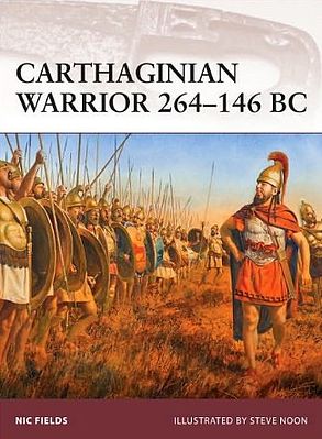 Osprey-Publishing Warrior Carthaginian Warrior 264-146BC Military History Book #w150