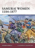 Warrior Samurai Women 1184-1877 Military History Book #w151