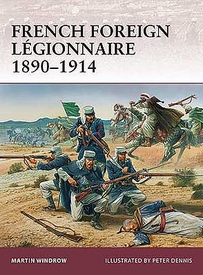 Osprey-Publishing Warrior French Foreign Legionnaire 1890-1914 Military History Book #w157