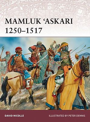 Osprey-Publishing Warrior Mamluk Askari 1250-1517 Military History Book #w173