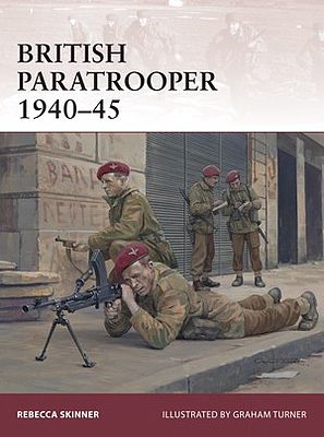 Osprey-Publishing Warrior British Paratrooper 1940-45 Military History Book #w174