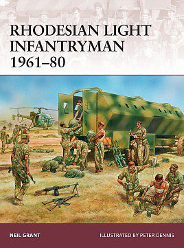 Osprey-Publishing Warrior- Rhodesian Light Infantryman 1961-80 Military History Book #w177