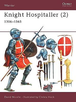 Osprey-Publishing Warrior Knight Hospitaller (2) 1306-1565 Military History Book #w41