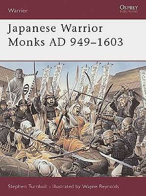 Osprey-Publishing Warrior Japanese Warrior Monks 949-1603AD Military History Book #w70