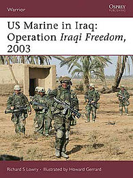 Osprey-Publishing US Marines in Iraq Operation Iraqi Freedom 2003 Military History Book #war106