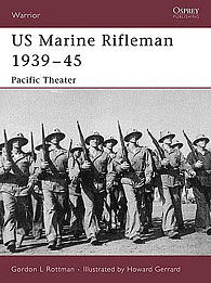 Osprey-Publishing US Marine Rifleman 1939-45 Military History Book #war112