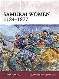 Osprey-Publishing Samurai Women 1184-1877 Military History Book #war151